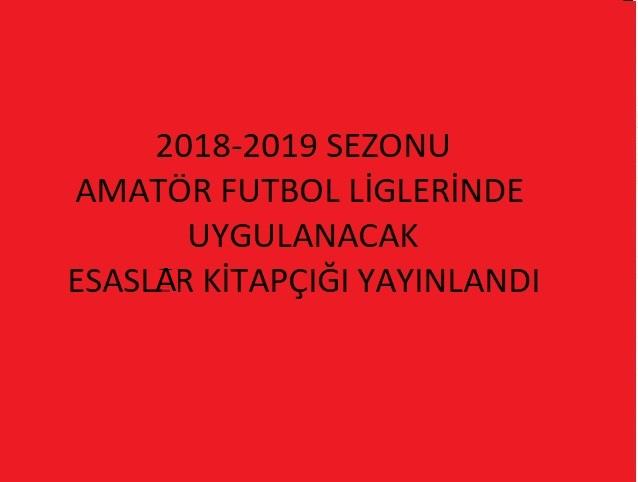 Amatör Futbol Ligleri Uygulama Esasları yayınlandı