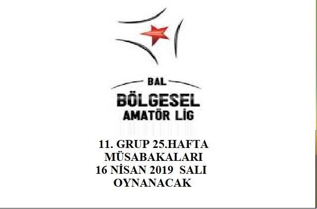 Spor Toto BAL 11.Grup 25.Hafta Müsabakaları 16 Nisan 2019 Salı Günü Oynatılacak