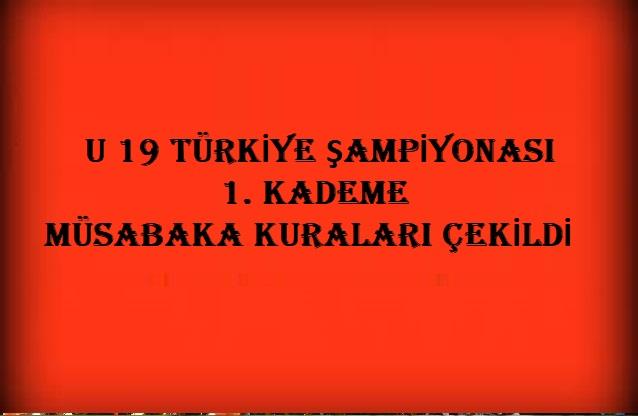 U 19 Ligi Türkiye Şampiyonası 1.Kademe Tekirdağ (Çorlu) Grup Merkezi