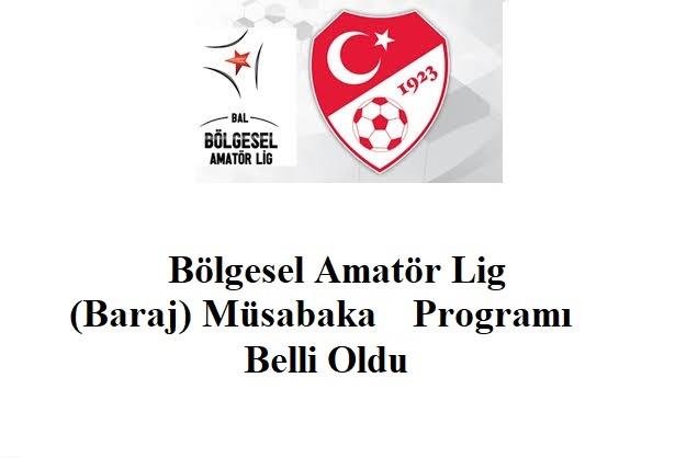 BAL Baraj Müsabaka Programı Belli Oldu