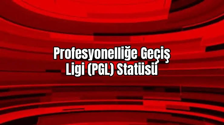 2026-2027 Sezonu Profesyonelliğe Geçiş Ligi Statüsü Yayınlandı