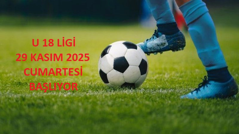 U 18 Liginde Mücadele Edecek Takımların Dikkatine!